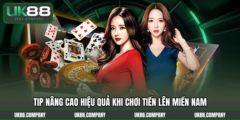 Tip nâng cao hiệu quả khi chơi Tiến lên miền Nam