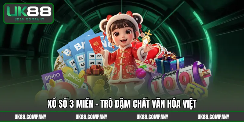 Xổ số 3 miền - Trò đậm chất văn hóa Việt
